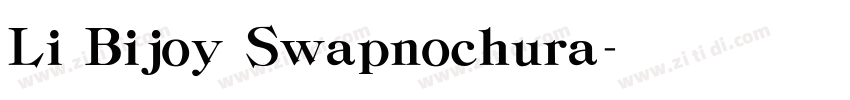Li Bijoy Swapnochura字体转换